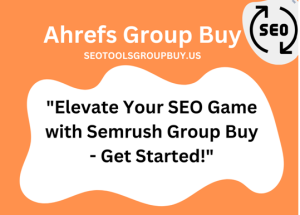 Welcome to the World of SEO Tools: Semrush Group Buy SEO Tools